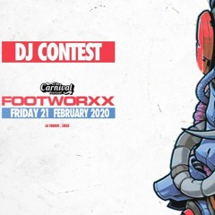 FOOTWORXX - THE CARNIVAL FESTIVAL I DJ CONTEST BY POST MORTEM