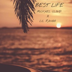 Best Life (feat. Michael Cloud)
