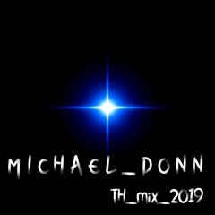 Michael Donn - TH Mix 2019