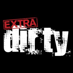 EXTRA DIRTY / Tuff Aussie mix - Part 2 (January 2013)