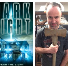 Ep. 382: We talk the horrors of the home & the monsters that lurk in the shadows of the 'Dark Light'