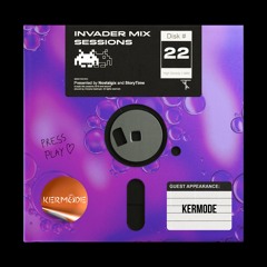 Invader Mix Sessions 22: Kermode