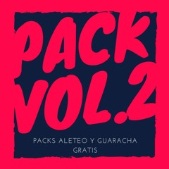 PACK #2 / PACK ALETEO Y GUARACHA GRATIS - DICIEMBRE 2019
