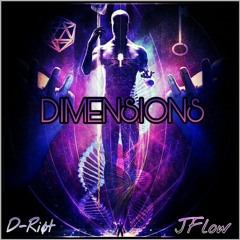 D-Riøt & JFlow - Dimensions (OLD TRACK)