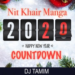 Nit Khair Manga - 2020 Nye Countdown - Bollywood Midnight Ball Drop l happy New year |