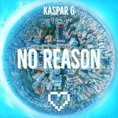 No Reason