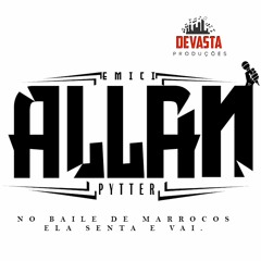 Mc Allan Pytter- No Baile De Marrocos Ela Senta E Vai (((DJS LEITE OLIVEIRA ,RK,ANDRE LBS)))