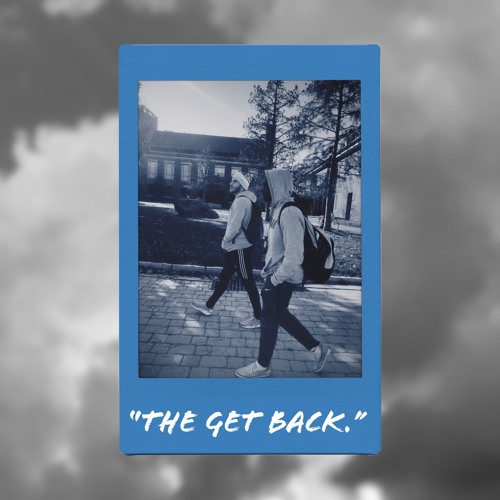 The Get Back. (ft. RD)