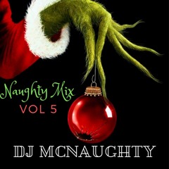 Naughty Mixes Vol 5 (Christmas EDM)