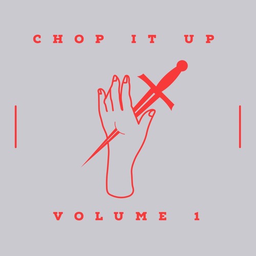 Chop it Up Vol. 1