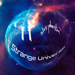 Strange Universe (Ft. Alex Johnston)