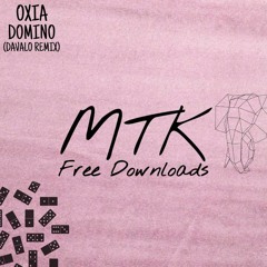 Oxia - Domino ( Davalo Remix )