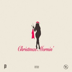 Christmas Mornin' -RL