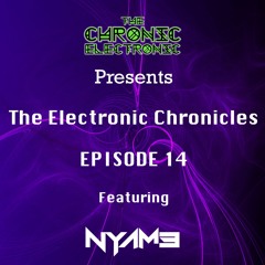 TCE: The Electronic Chronicles ep.14 ft: Nyame