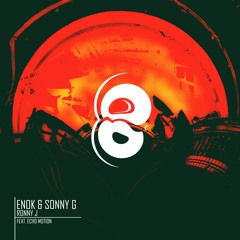 Enok & Sonny G - Ronny J (Feat. Echo Motion) [Free Download]
