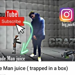 JUICE WICKS  (Trapped in a box)
