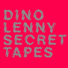 Dino Lenny - Secret Tapes (Cabaret Nocturne Remix) [preview]