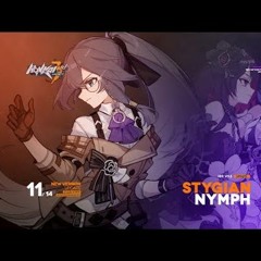 Honkai Impact 3 (崩坏3rd) v3.5 PV BGM Stygian Nymph