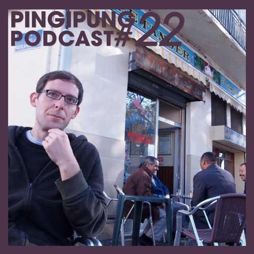 Pingipung Podcast 22: DJ Monsieur Croque - Café Tanger Mix (reupload)