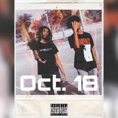 October 18 (Prod. PARKER)- IshTheGreatest & Jay Bombino