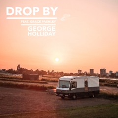 Drop By (feat. Grace Pashley)