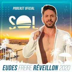 SOL FESTIVAL | RÉVEILLON 2020 | EUDES FREIRE