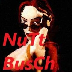 Nutt - BUsCH