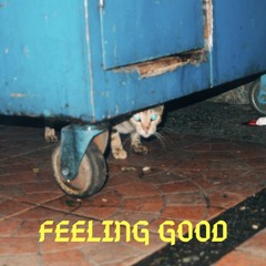 feeling good~