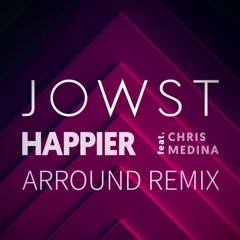 Jowst - Happier (Arround Remix) [Extended]