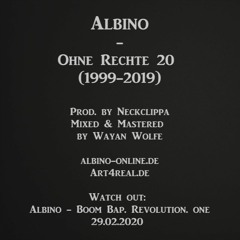 Albino - Ohne Rechte 20 (Prod. by Neckclippa)