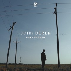 John Derek - Psychopath