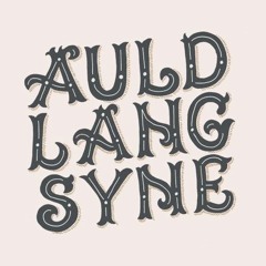 AULD LANG SYNE Remix