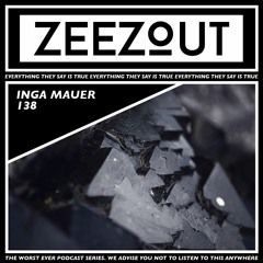 ZeeZout Podcast 138 | Inga Mauer