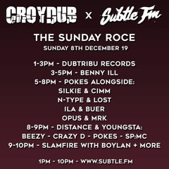 Distance & Youngsta w/ Pokes, Flowdan & Crazy D (Croydub x Subtle FM) - Subtle FM 08/12/2019