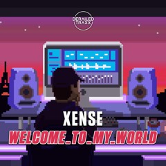Xense - welcome_to_my_world
