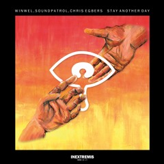 WinWel, Soundpatrol - Stay Another Day (ft. Chris Egbers)