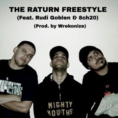 The Raturn (Freestyle) (Feat. Rudi Goblen & 8ch20)