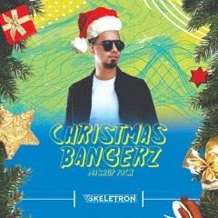 Skeletron - Christmas Bangerz Mashup Pack 2019 (Short Mix) Click on buy for free download!