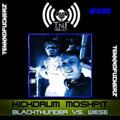 Kickdrum Moshpit - TNF Podcast #232