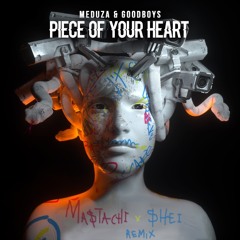 Meduza - Piece Of Your Heart(Mastachi & Shei Psy Trance Remix)