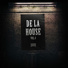 DE LA HOUSE #4