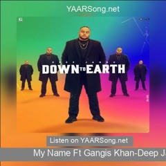 My Name Deep Jandu Karan Aujla Ft Gangis Khan