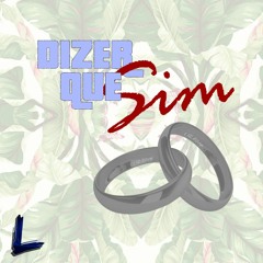 César Santos - Dizer Que Sim