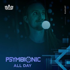 Psymbionic All Day