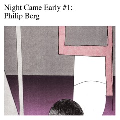 Night Came Early #1 – Philip Berg