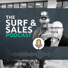 Surf and Sales S1E3 - Origin Story - Richard Harris