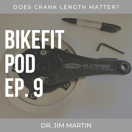 stream-episode-ep-9-does-crank-length-matter-with-dr-jim-martin-by