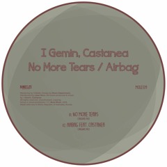 PREMIERE: I Gemin & Castanea - Airbag [Mole Music]