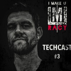 [I MAKE U RACY] Techcast #3 Dezember 19