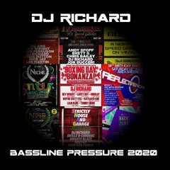 DJ Richard - Bassline Pressure 2020 Vol 1 - Two Hours Of Speed Garage & Bassline In The Mix